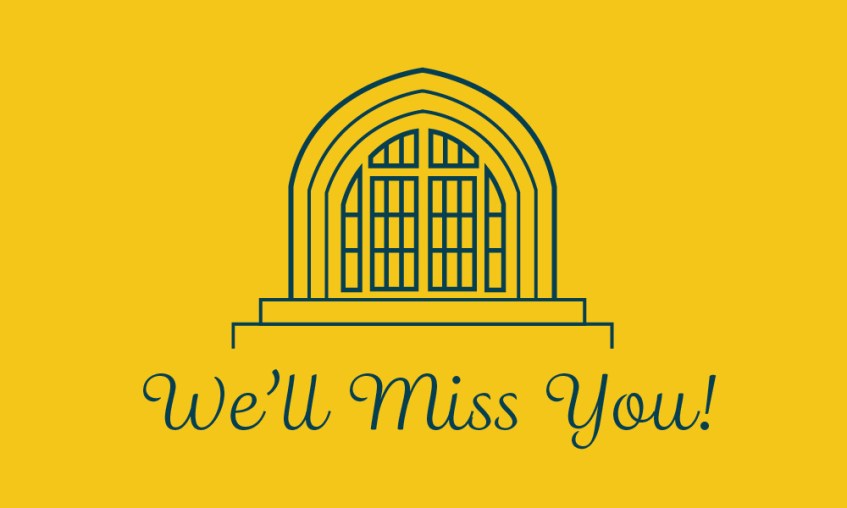 Yellow graphic that says "We'll Miss You!"